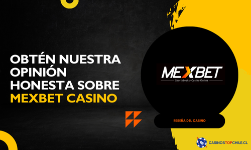 Imagen destacada de la reseña de Mexbet en chilenidadcerrillos.cl